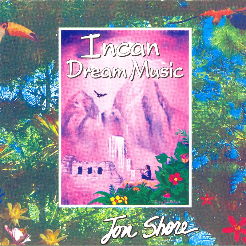 Incan Dream Music by Jon Shore
