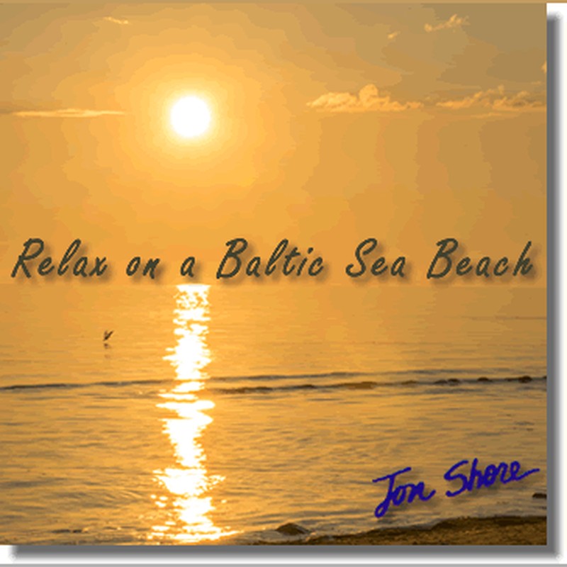 Relax on a Baltic Sea Beach by Jon Shore